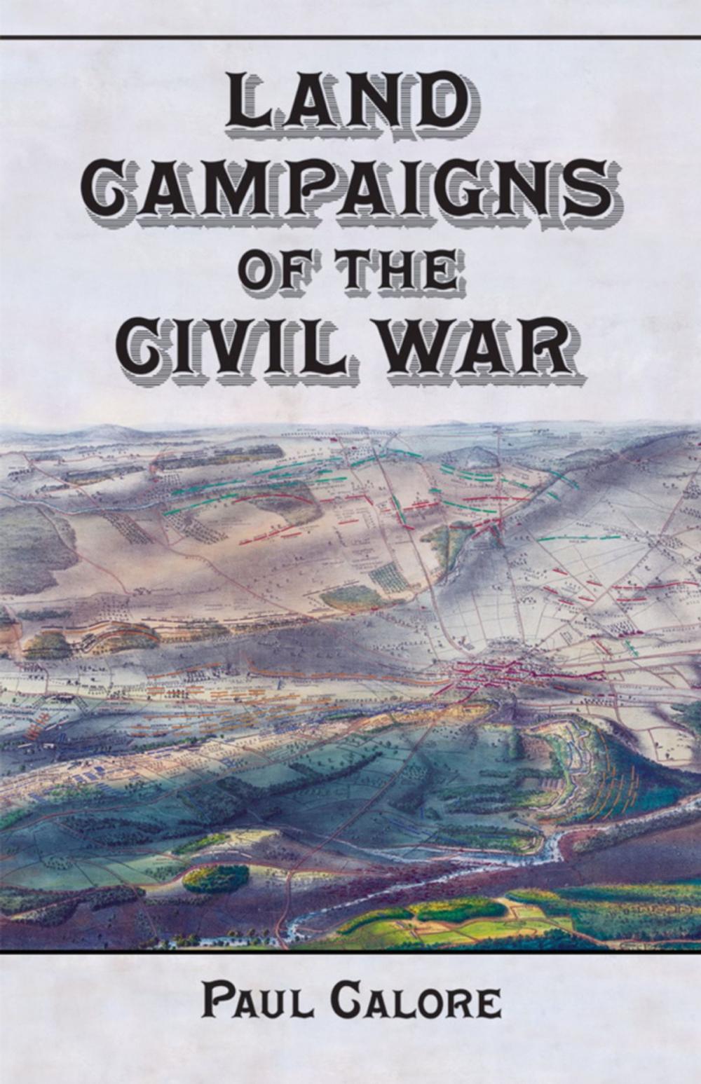 Big bigCover of Land Campaigns of the Civil War