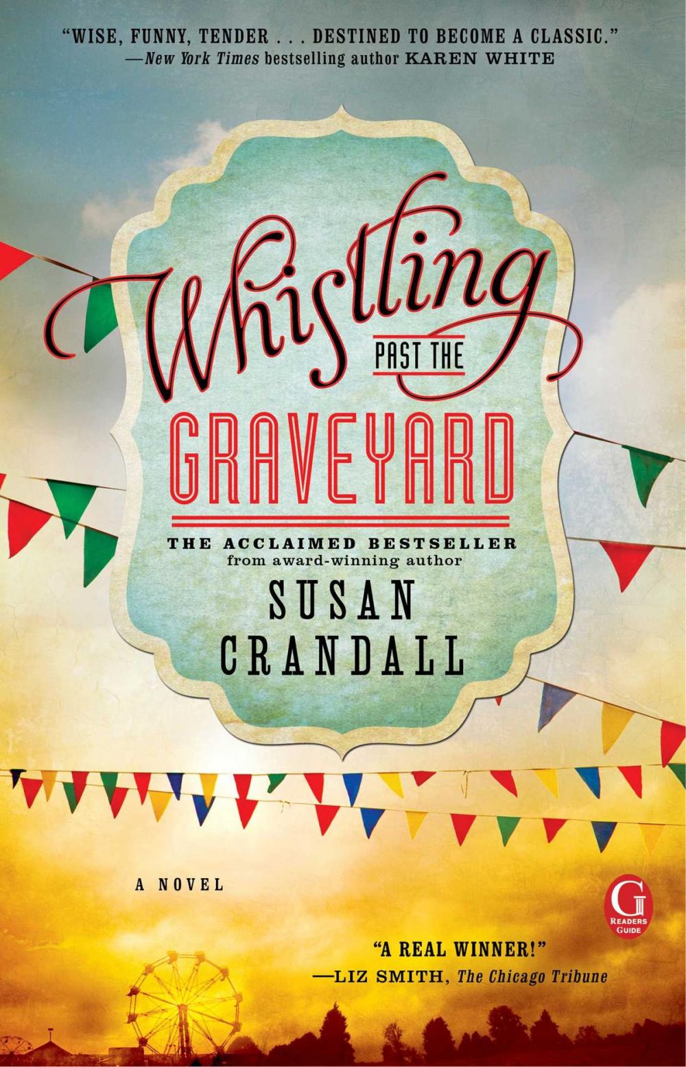 Big bigCover of Whistling Past the Graveyard
