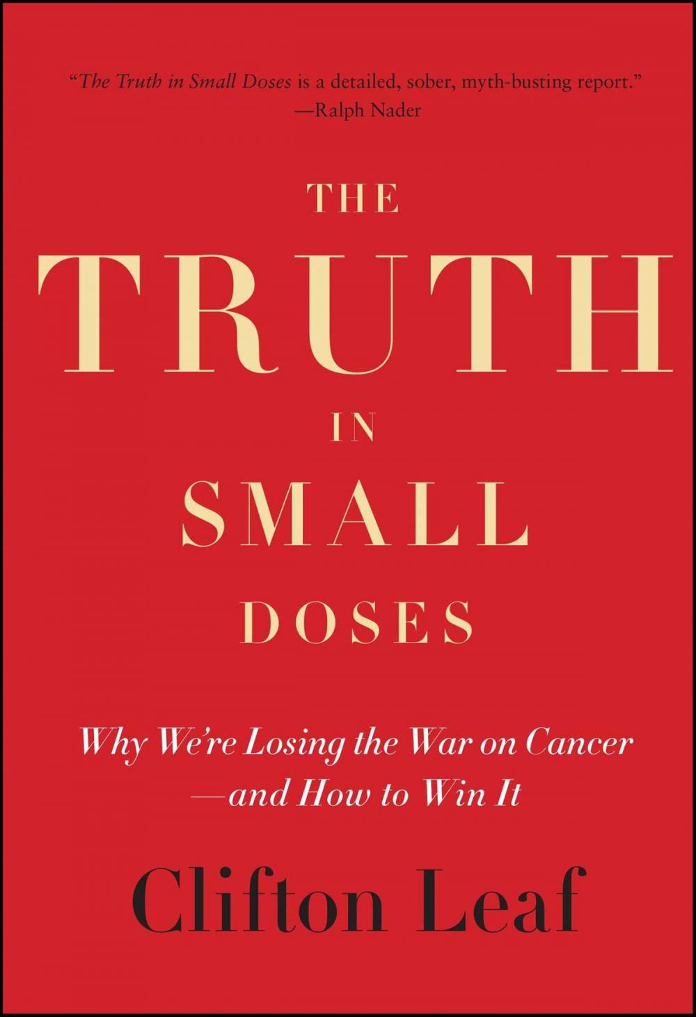 Big bigCover of The Truth in Small Doses