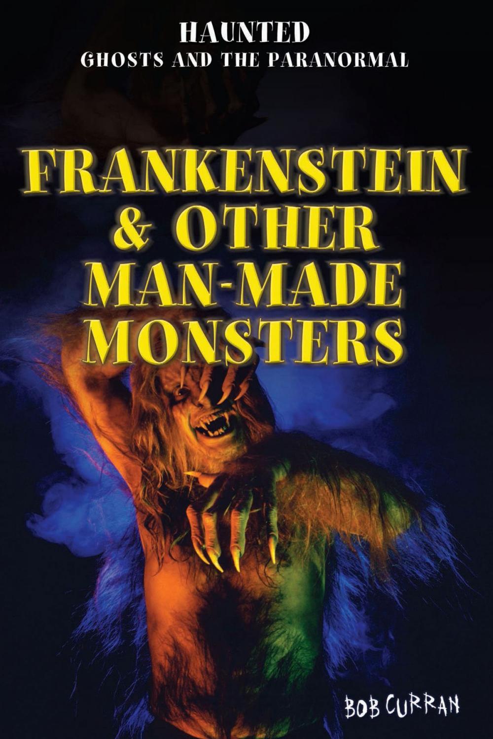 Big bigCover of Frankenstein & Other Man-Made Monsters