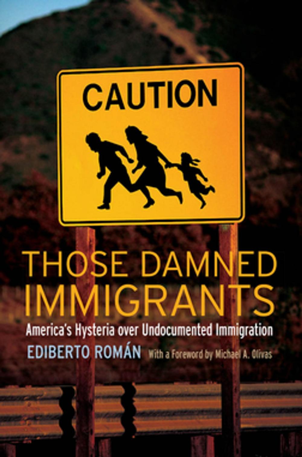 Big bigCover of Those Damned Immigrants