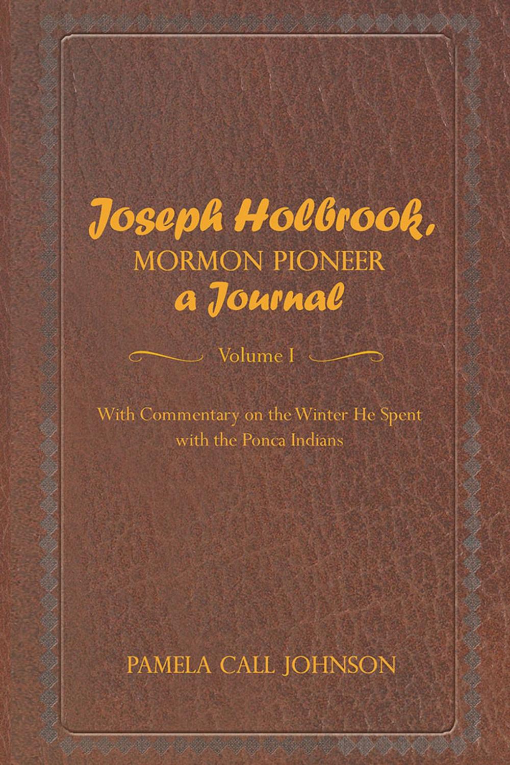 Big bigCover of Joseph Holbrook, Mormon Pioneer, a Journal