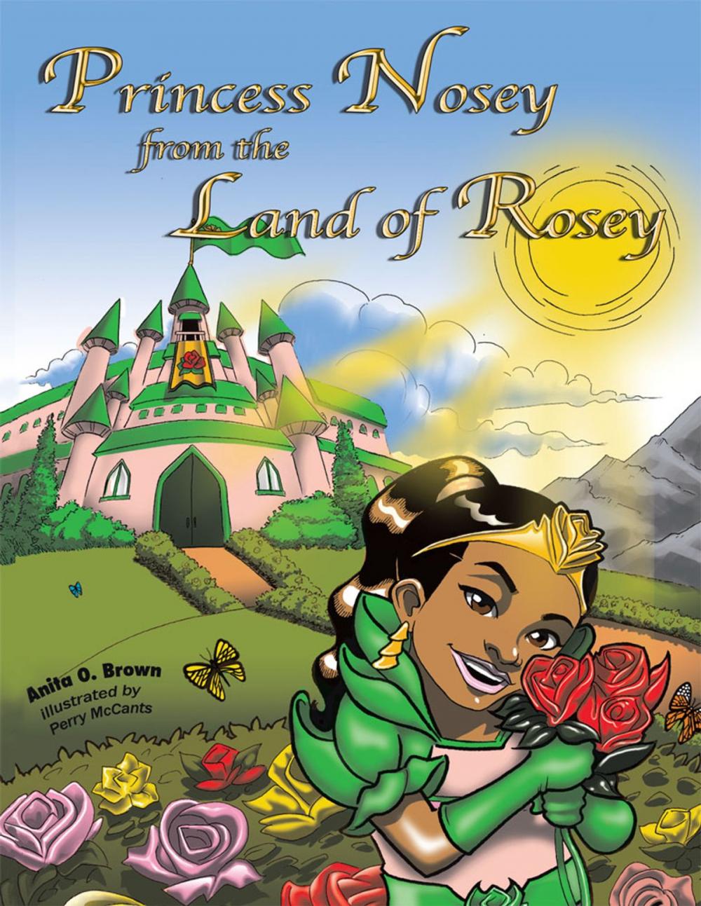 Big bigCover of Princess Nosey from the Land of Rosey