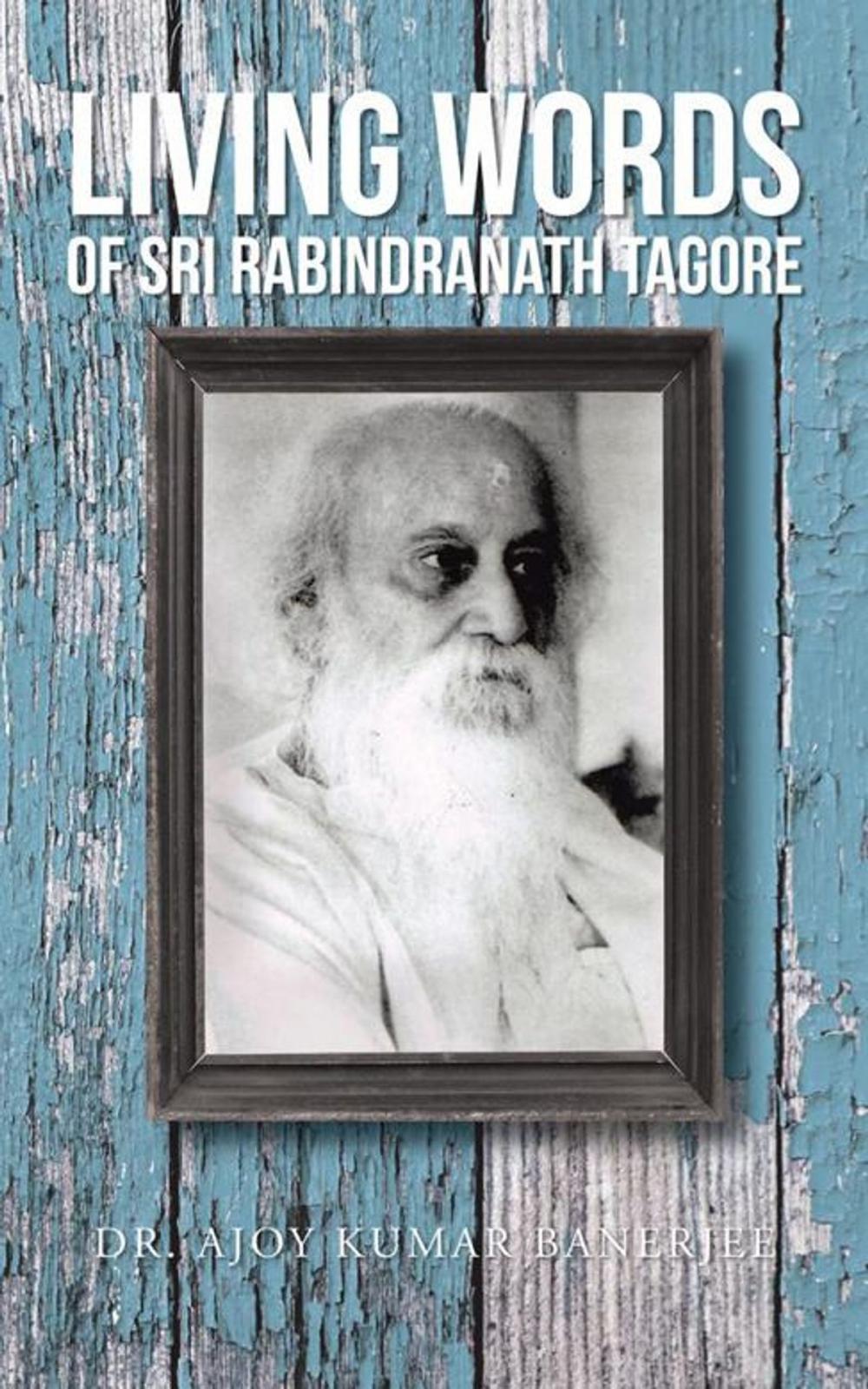 Big bigCover of Living Words of Sri Rabindranath Tagore