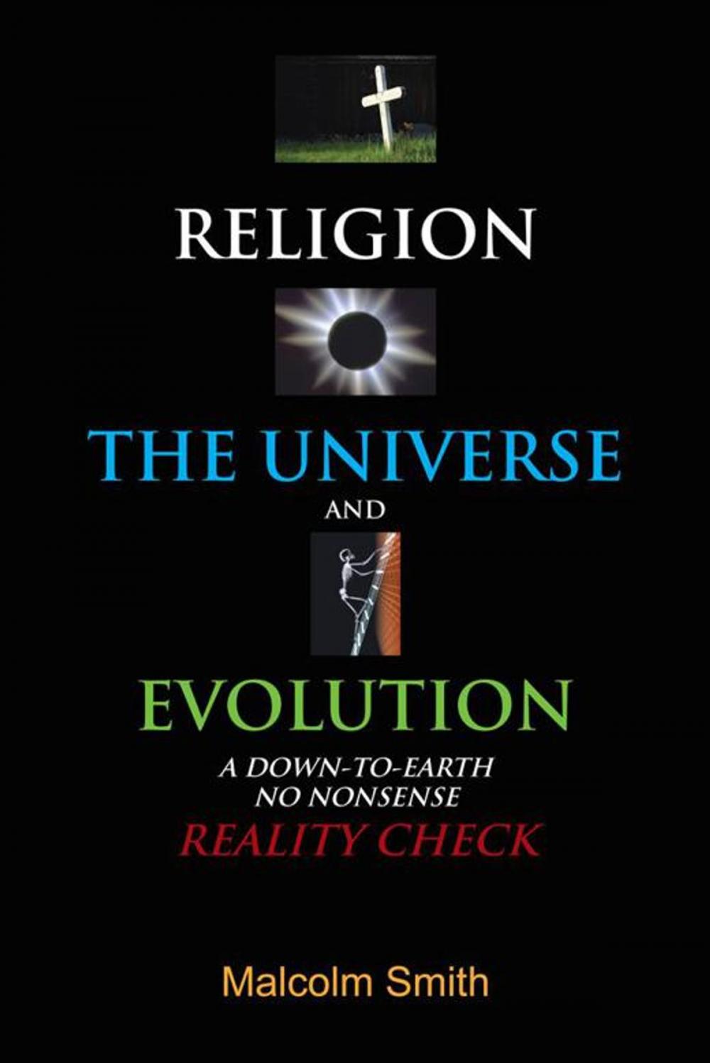 Big bigCover of Religion, the Universe and Evolution