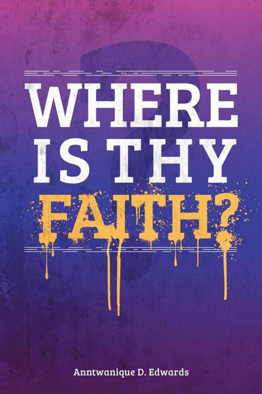 Big bigCover of Where Is Thy Faith?