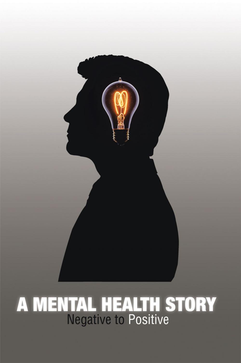 Big bigCover of A Mental Health Story