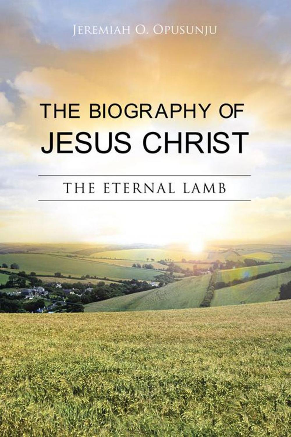 Big bigCover of The Biography of Jesus Christ