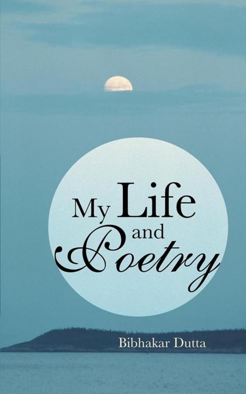 Big bigCover of My Life and Poetry