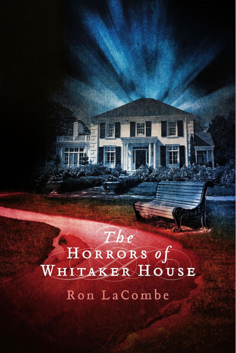 Big bigCover of The Horrors of Whitaker House