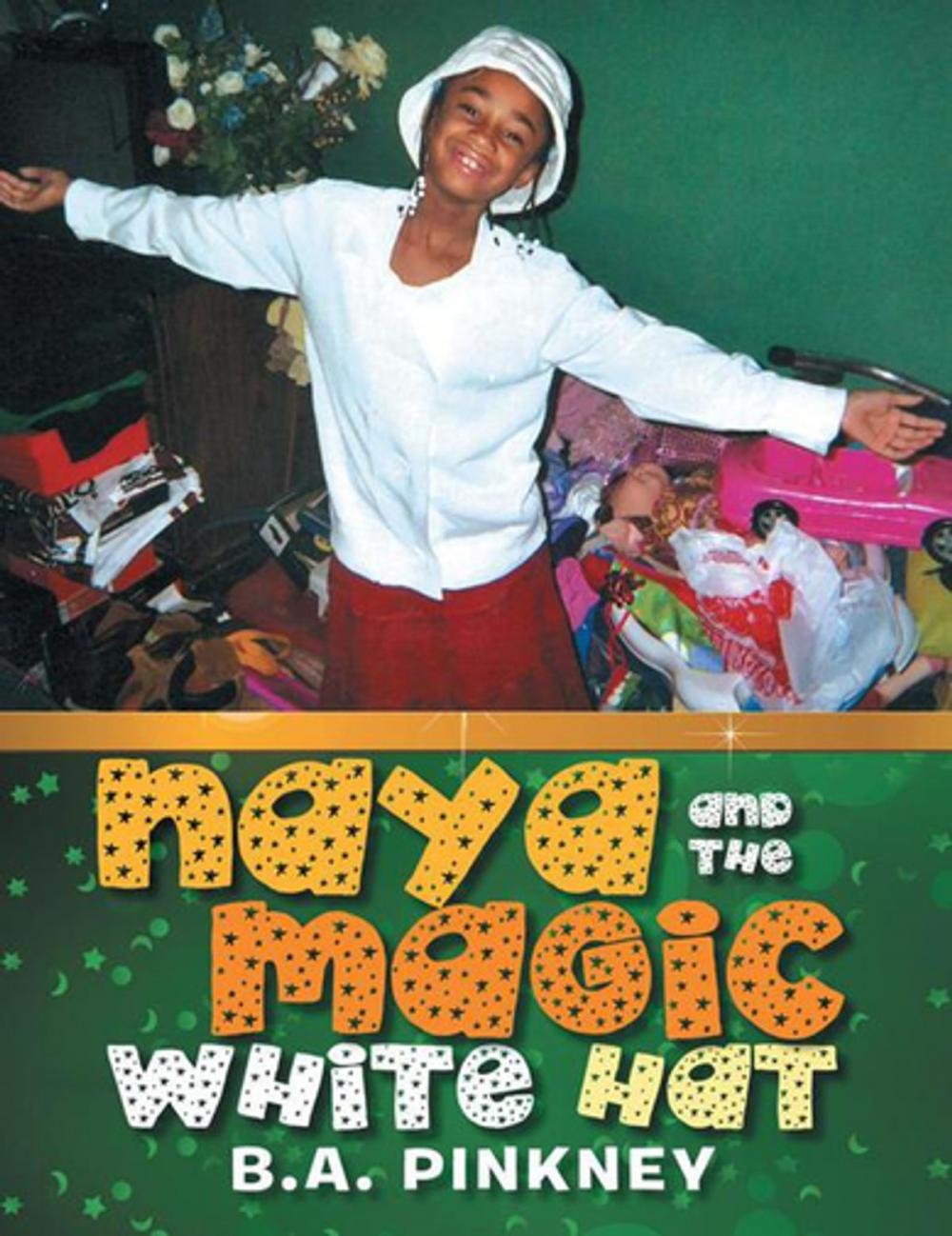 Big bigCover of Naya and the Magic White Hat