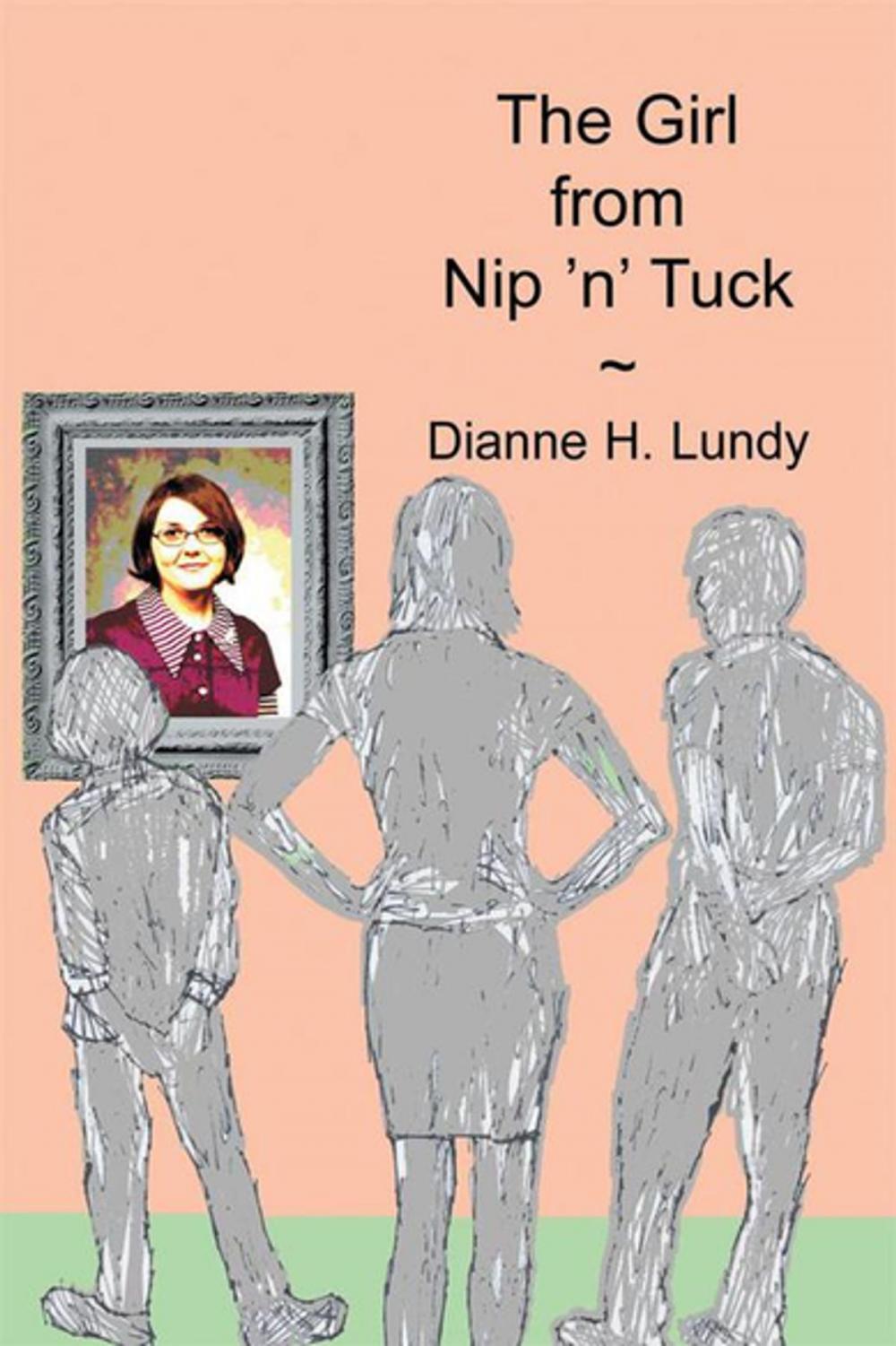 Big bigCover of The Girl from Nip 'N' Tuck