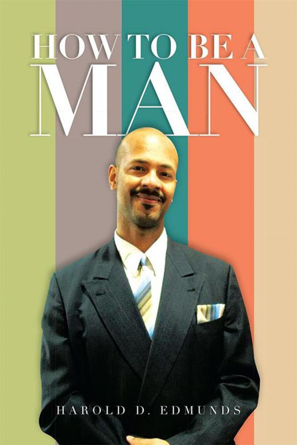 Big bigCover of How to Be a Man