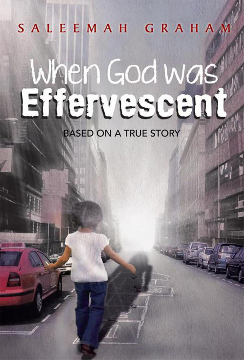 Big bigCover of When God Was Effervescent