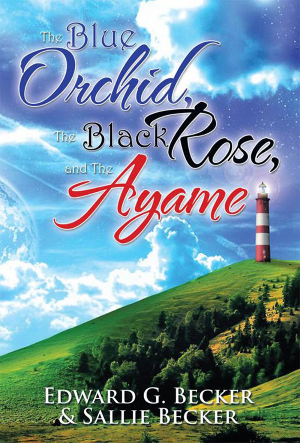 Big bigCover of The Blue Orchid, the Black Rose, and the Ayame