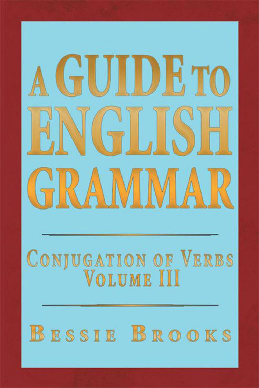 Big bigCover of A Guide to English Grammar