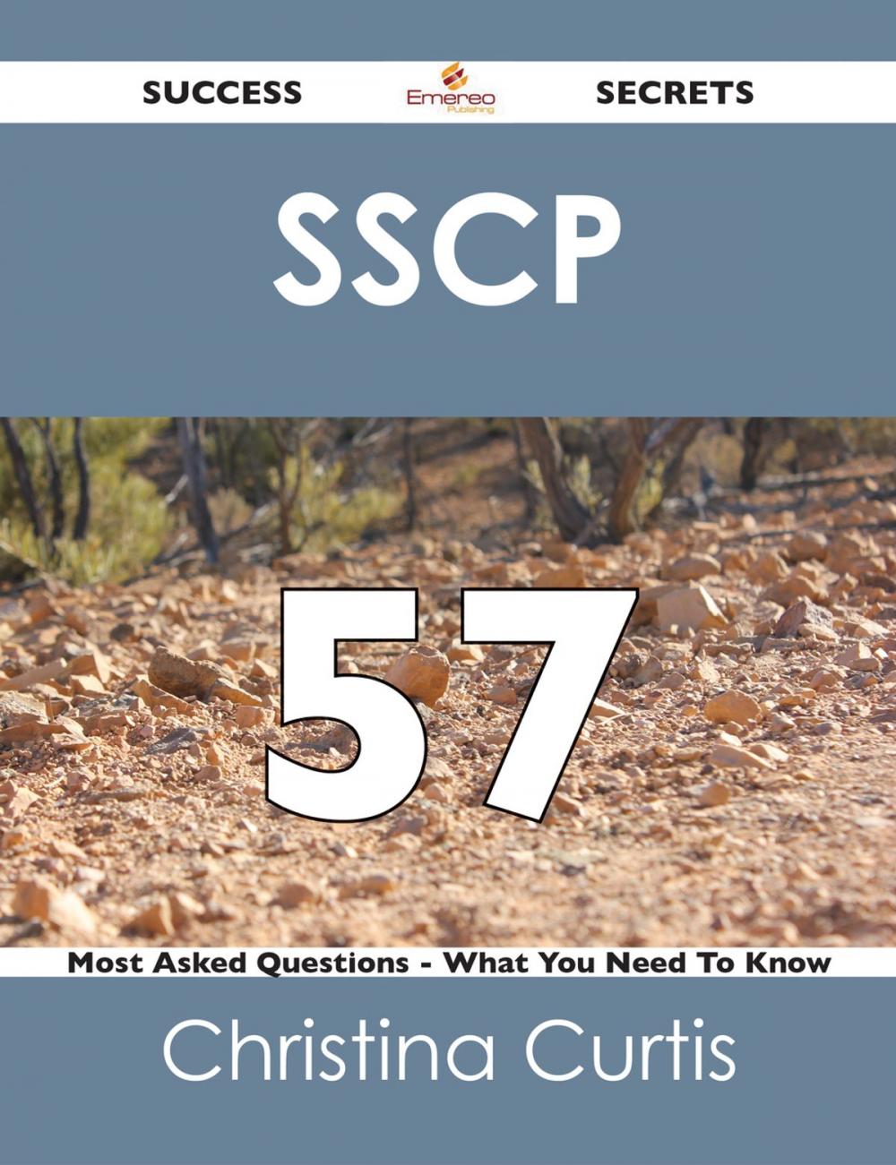 Big bigCover of SSCP 57 Success Secrets - 57 Most Asked Questions On SSCP - What You Need To Know