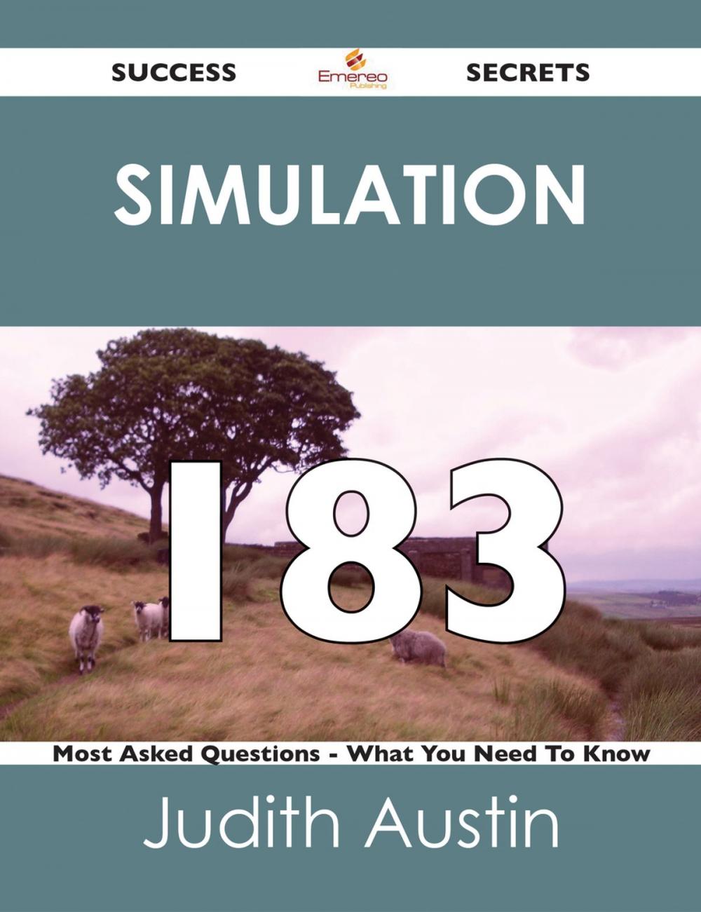 Big bigCover of simulation 183 Success Secrets - 183 Most Asked Questions On simulation - What You Need To Know