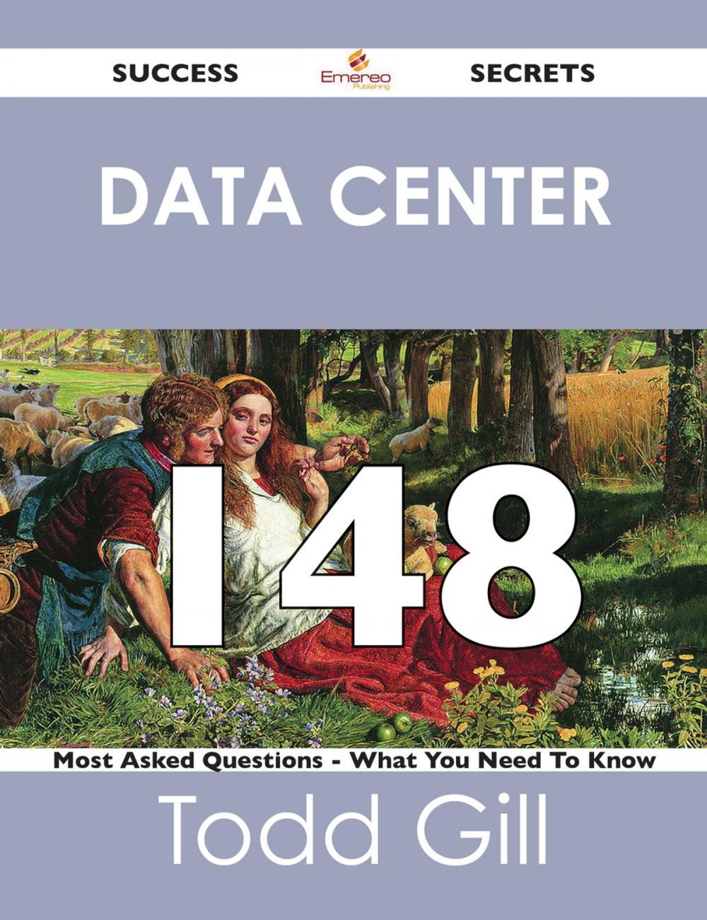 Big bigCover of Data Center 148 Success Secrets - 148 Most Asked Questions On Data Center - What You Need To Know