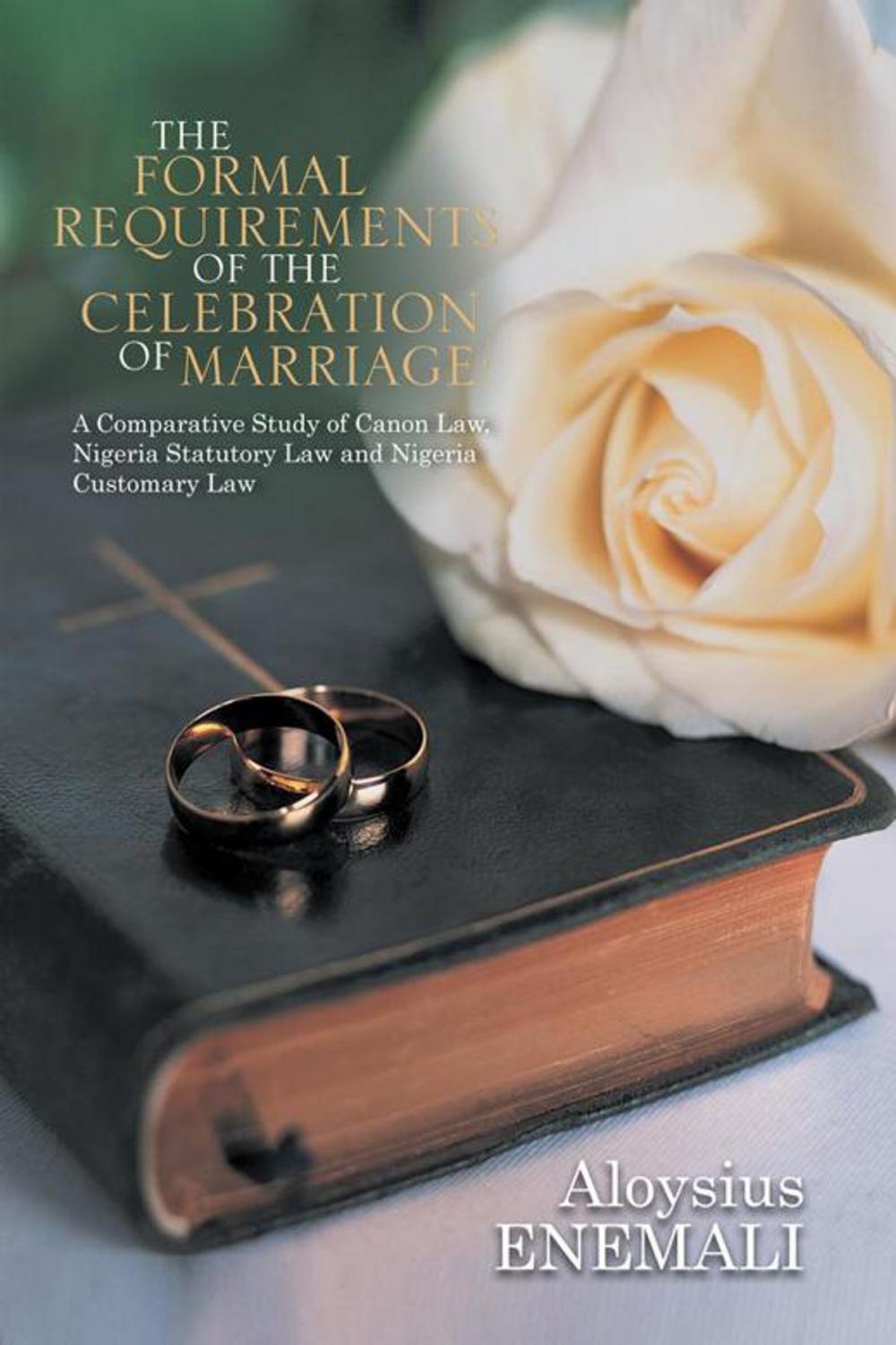 Big bigCover of The Formal Requirements of the Celebration of Marriage: