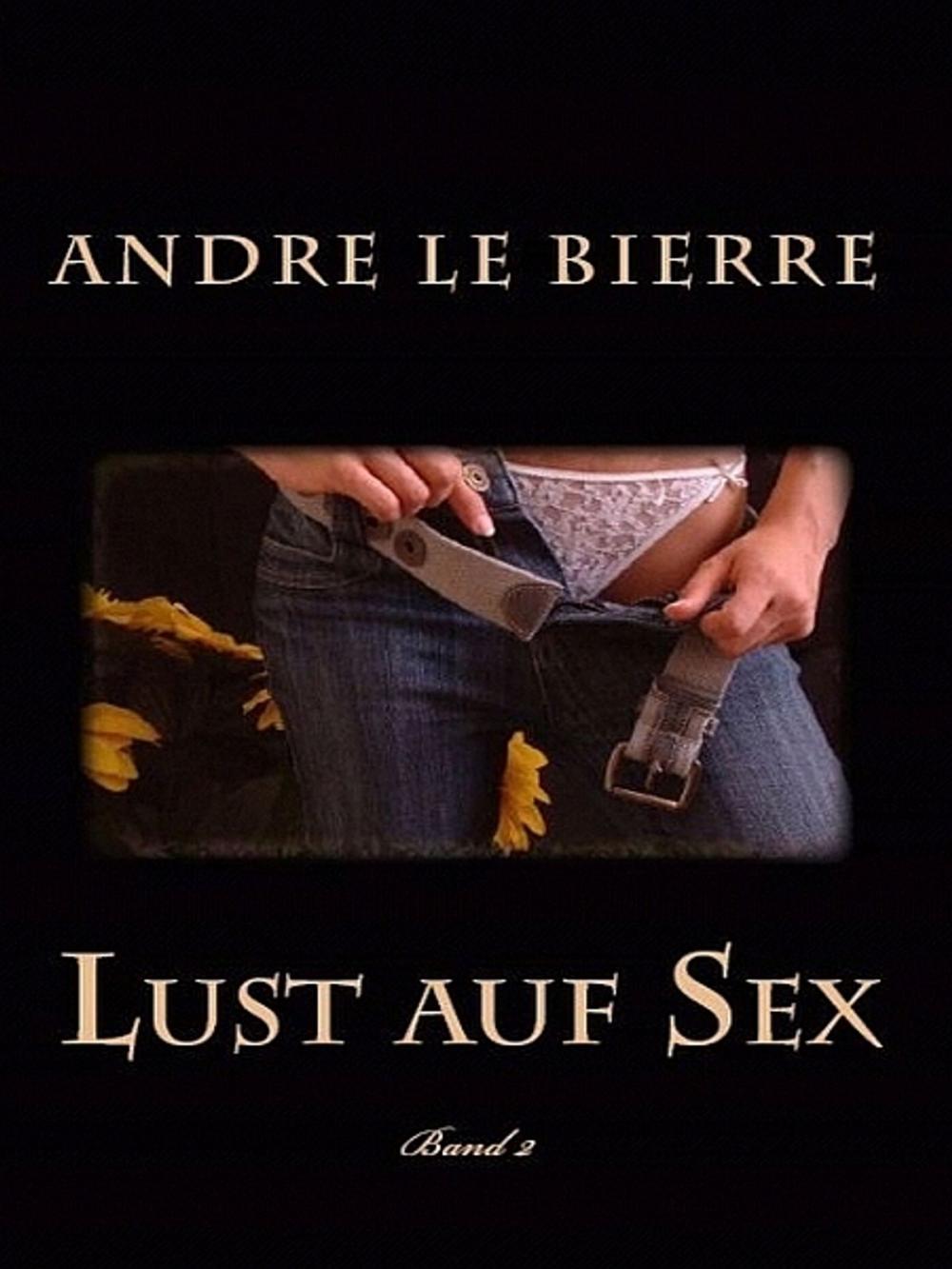 Big bigCover of Lust auf Sex - Band 2