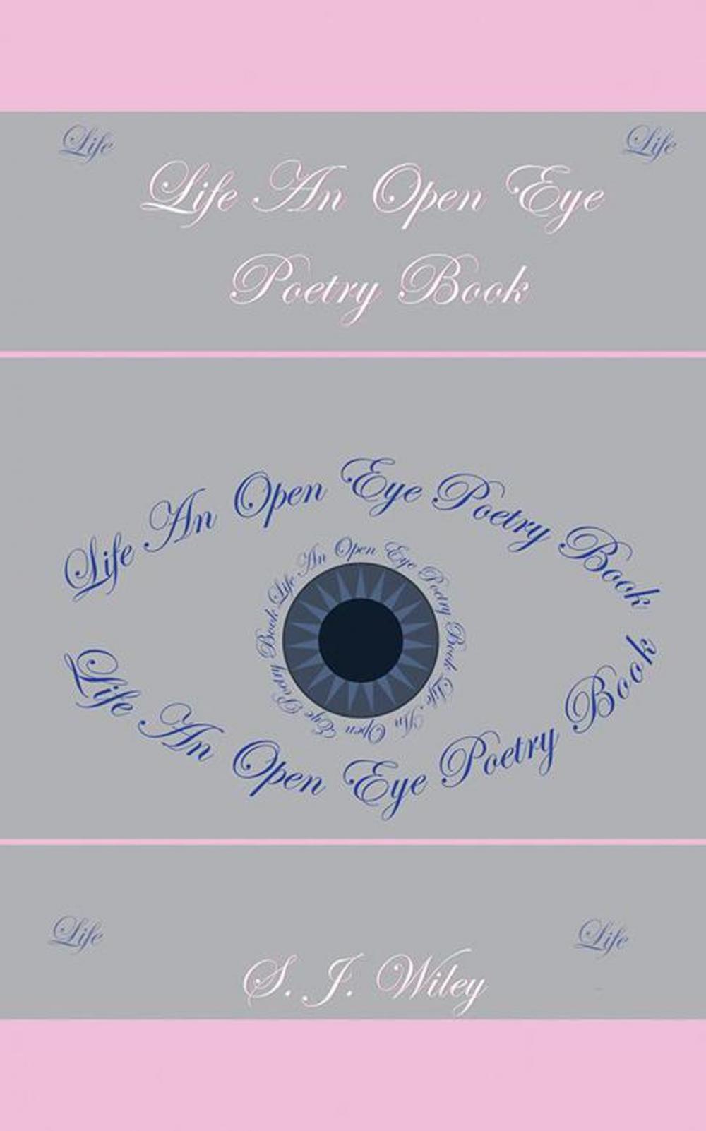 Big bigCover of Life: an Open Eye Poetry Book