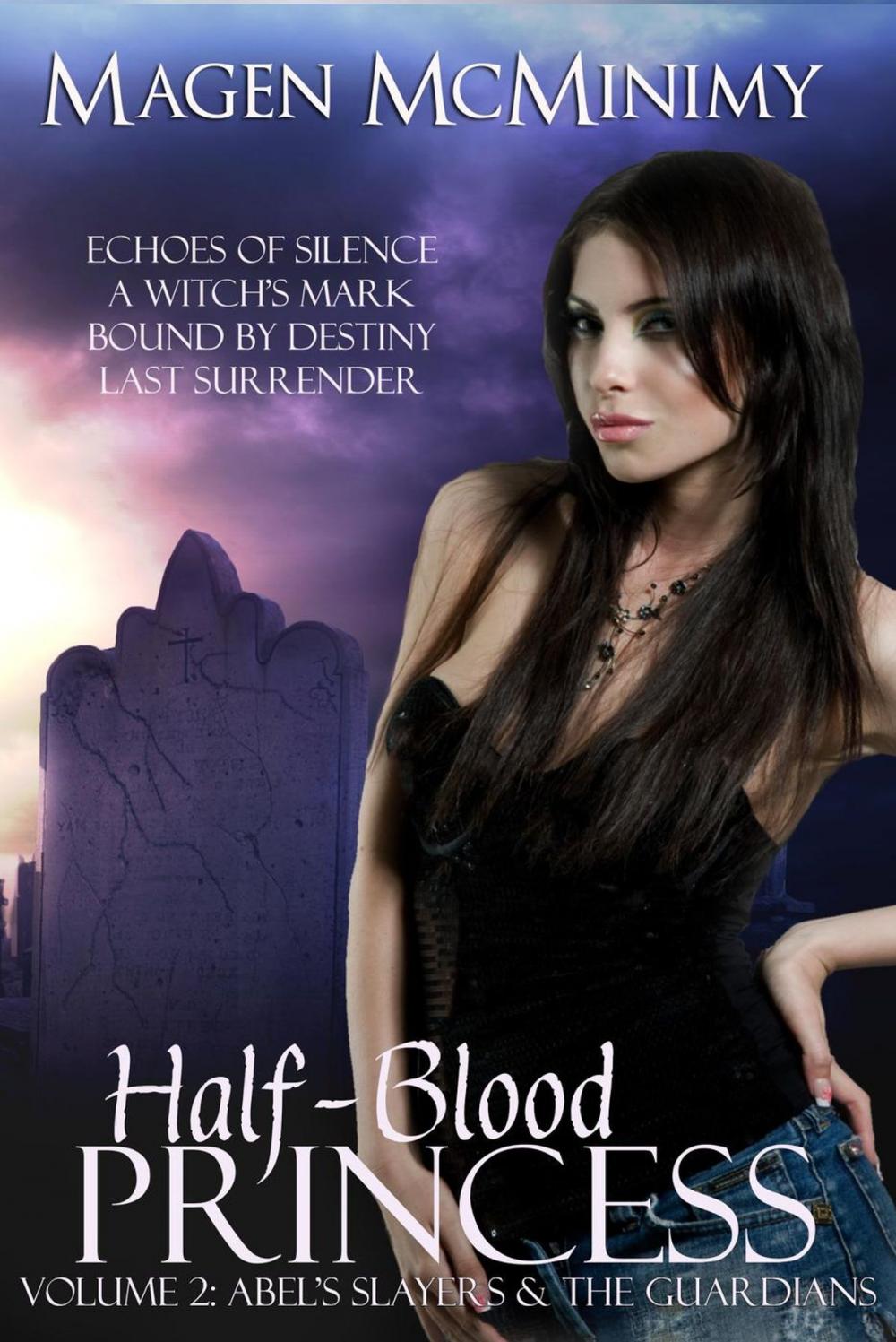 Big bigCover of Half-Blood Princess: Abel's Slayers & The Guardians