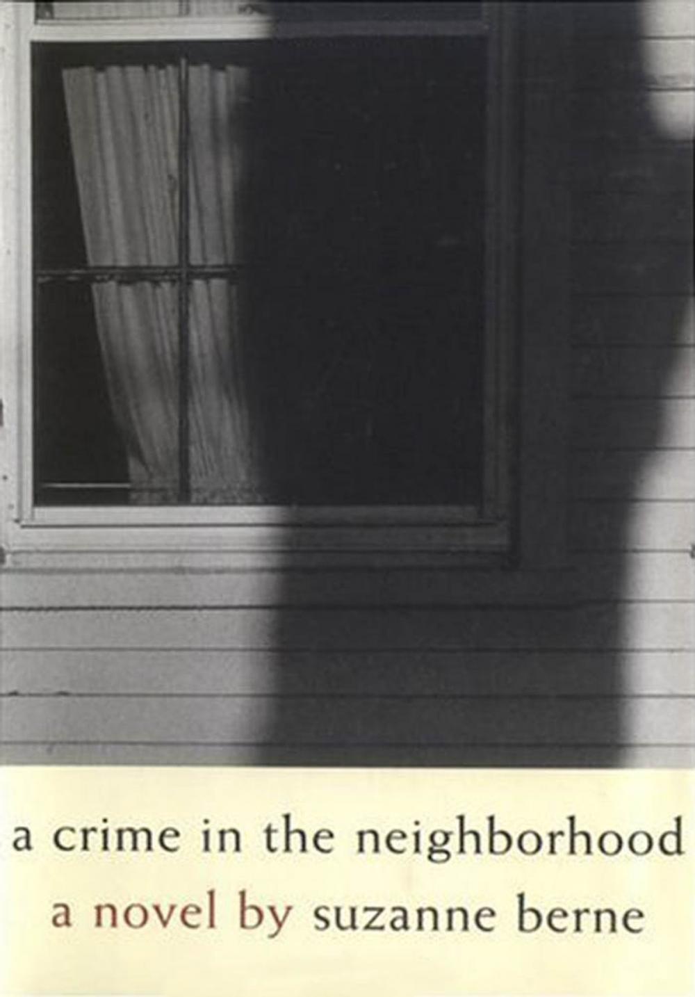 Big bigCover of A Crime in the Neighborhood