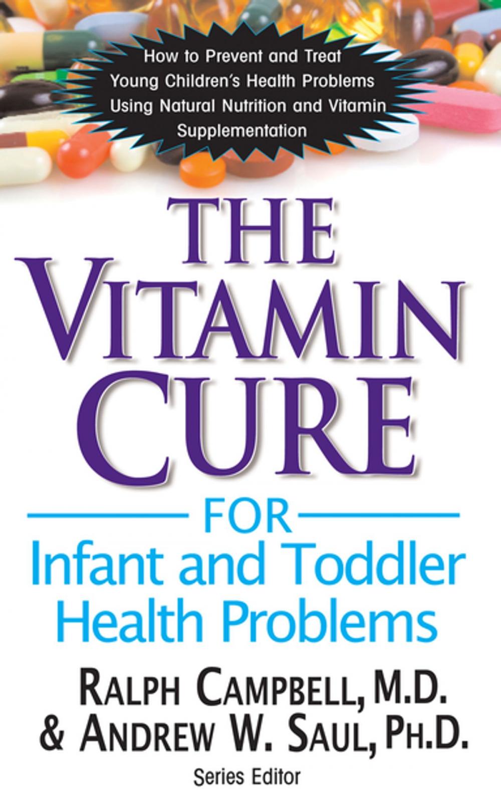 Big bigCover of The Vitamin Cure for Infant and Toddler Health Problems