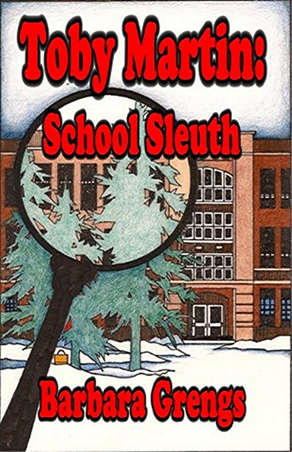 Big bigCover of Toby Martin: School Sleuth