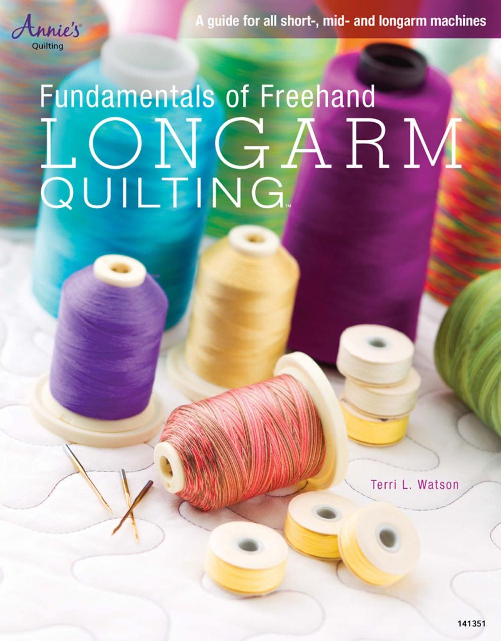 Big bigCover of Fundamentals of Freehand Longarm Quilting