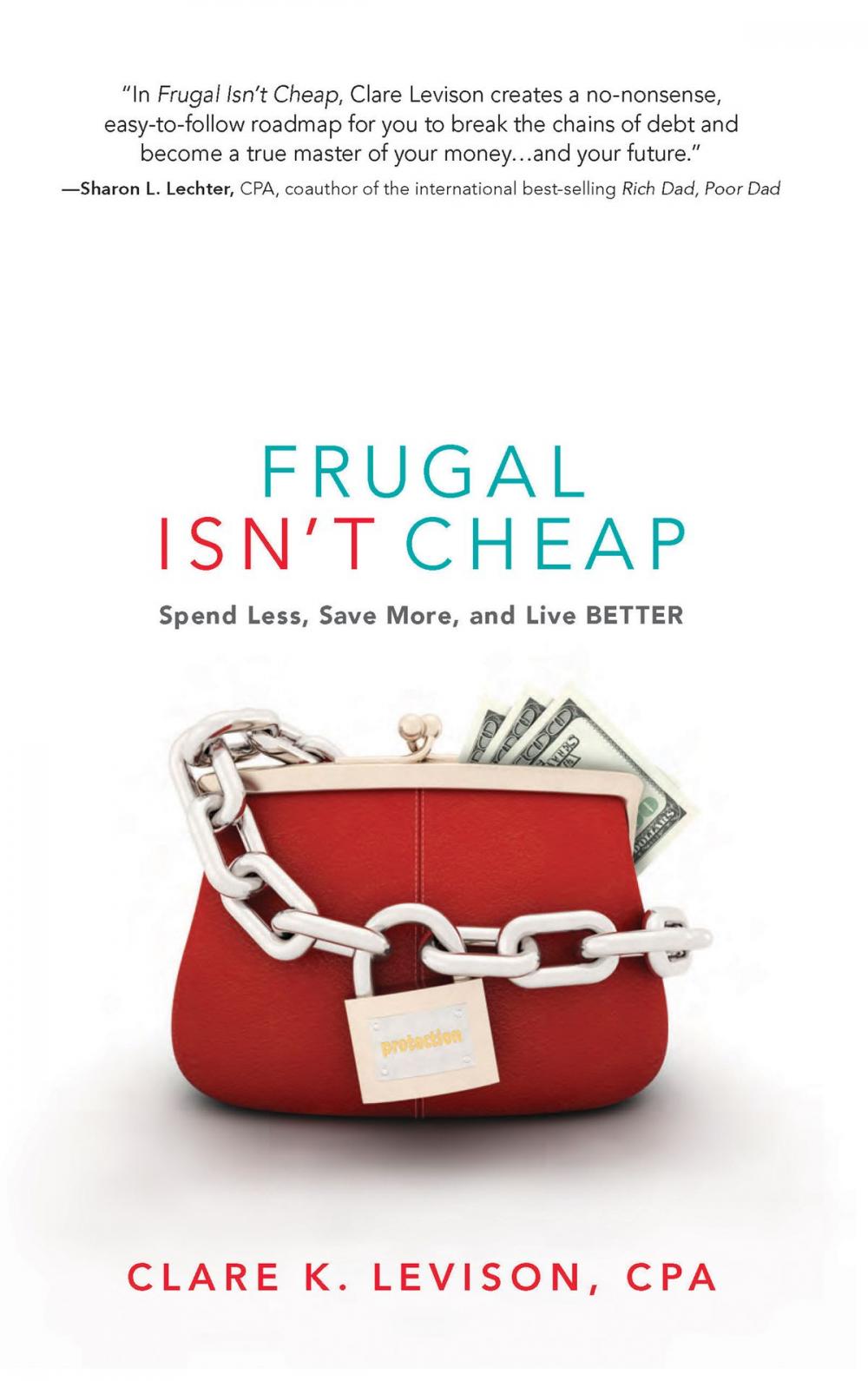 Big bigCover of Frugal Isn't Cheap