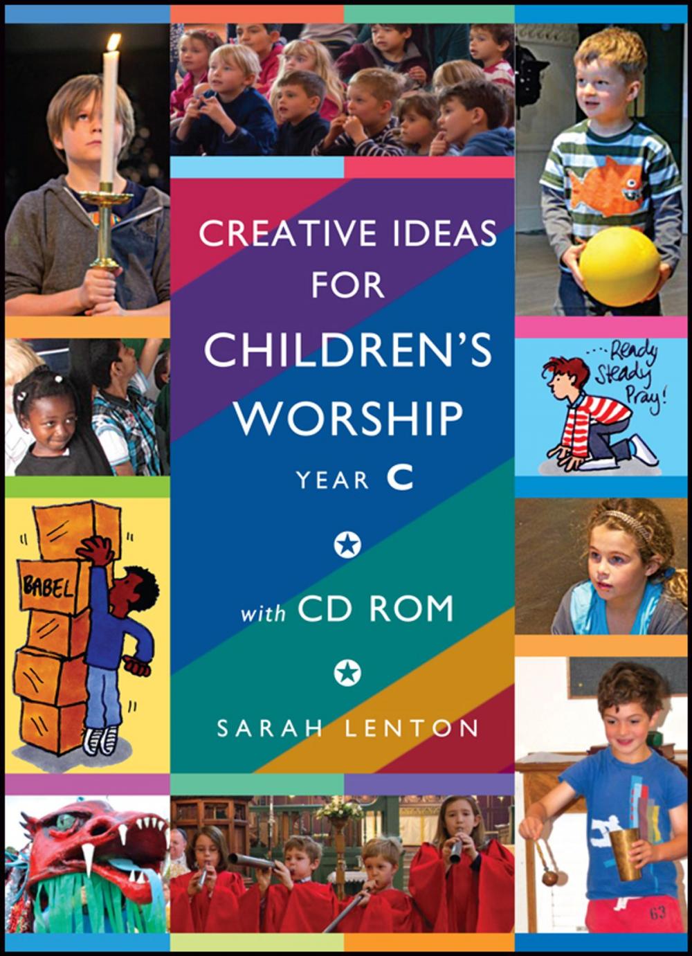 Big bigCover of Creative Ideas for Children's Worship Year C