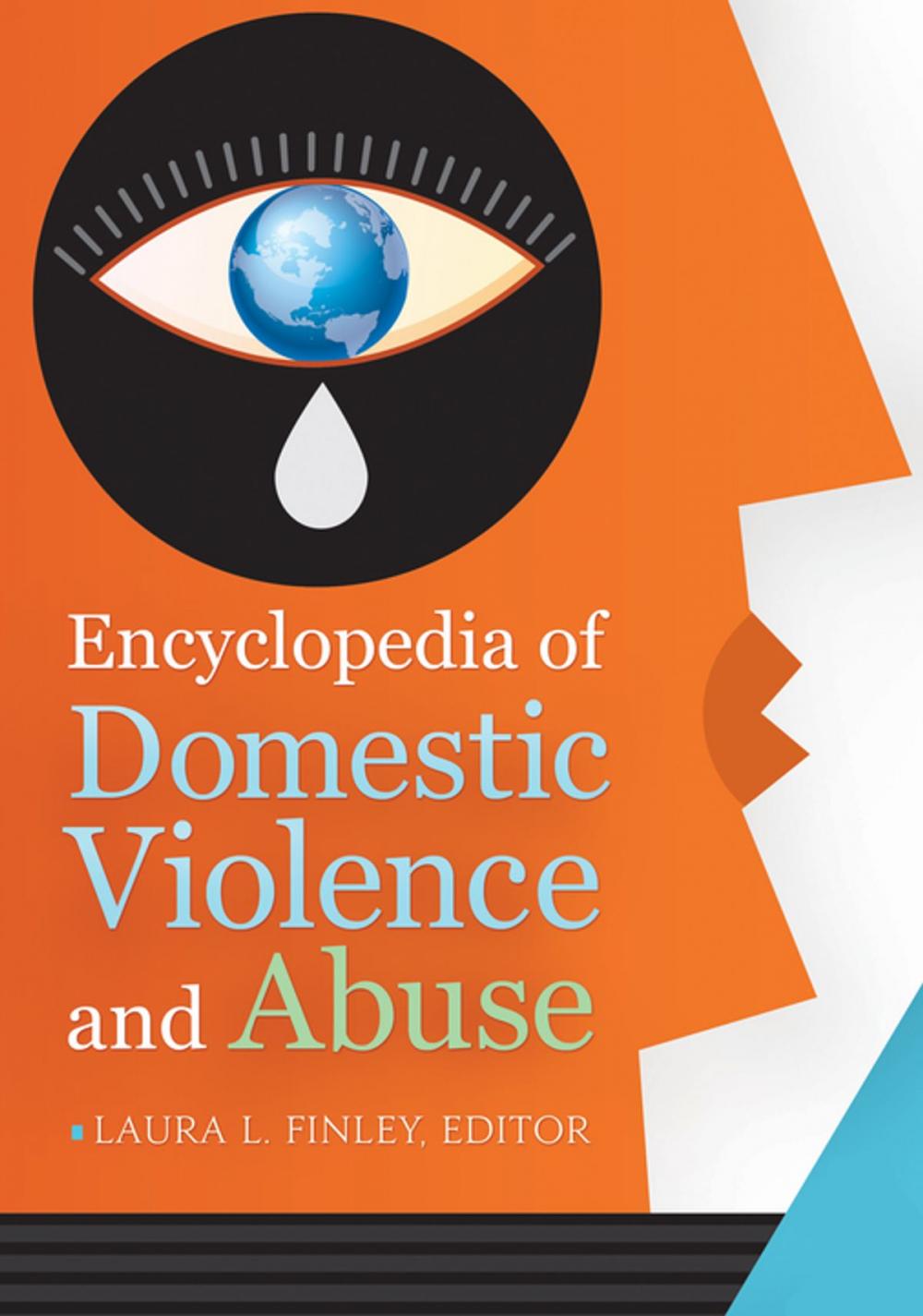 Big bigCover of Encyclopedia of Domestic Violence and Abuse [2 volumes]