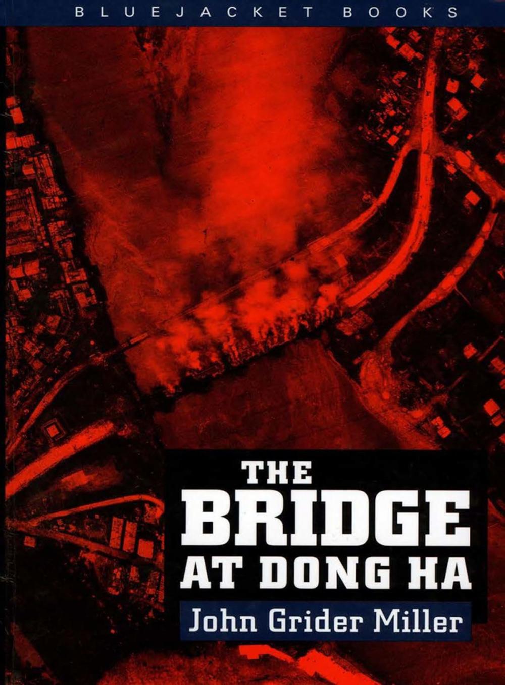 Big bigCover of The Bridge at Dong Ha