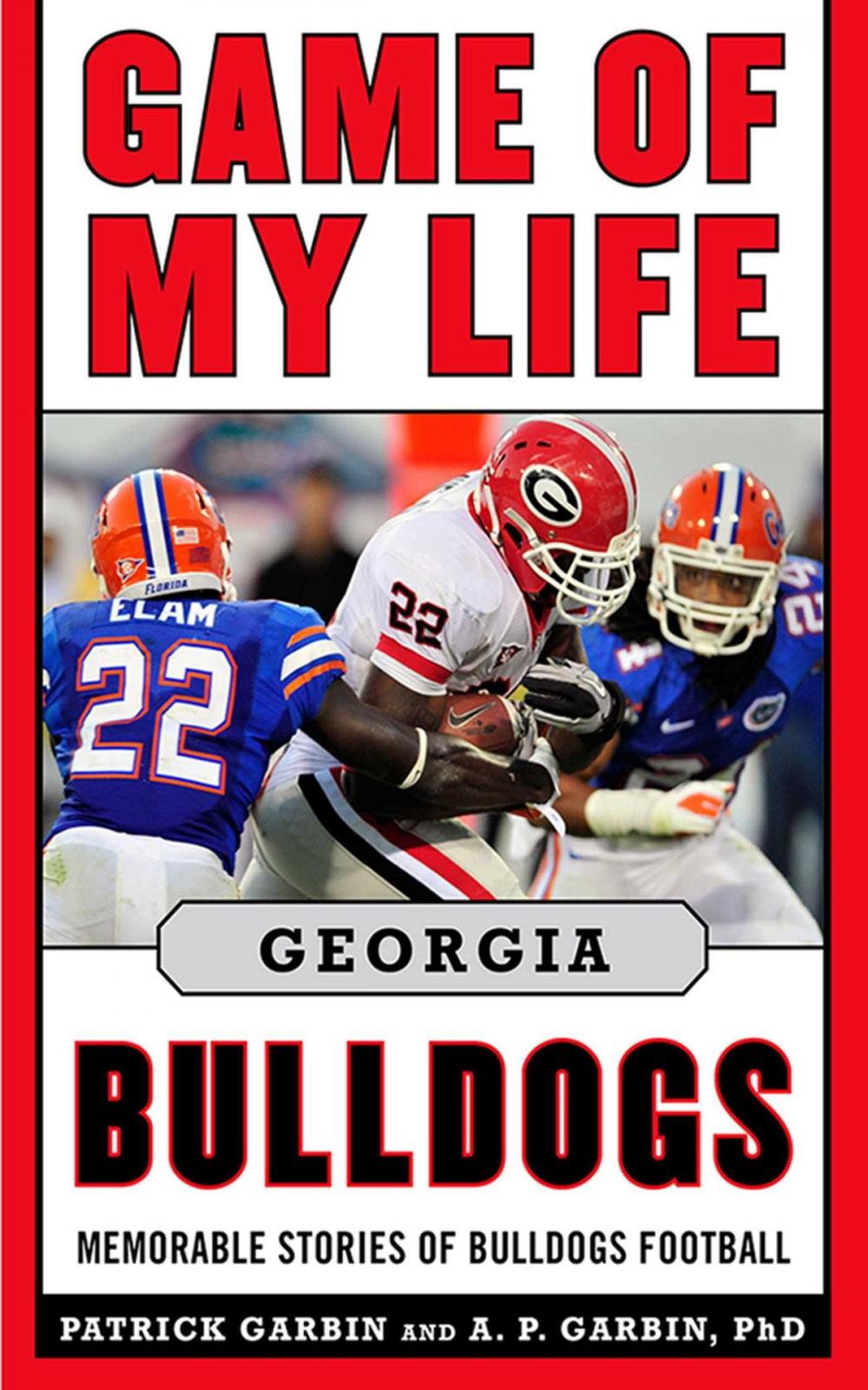 Big bigCover of Game of My Life Georgia Bulldogs