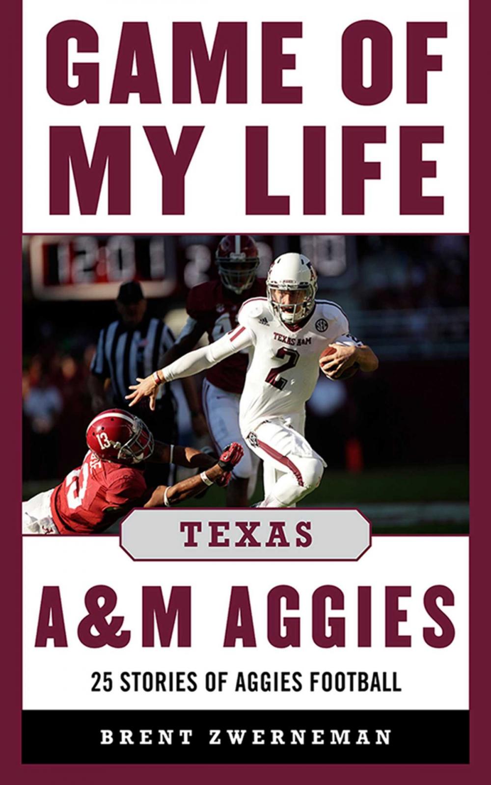 Big bigCover of Game of My Life Texas A&M Aggies