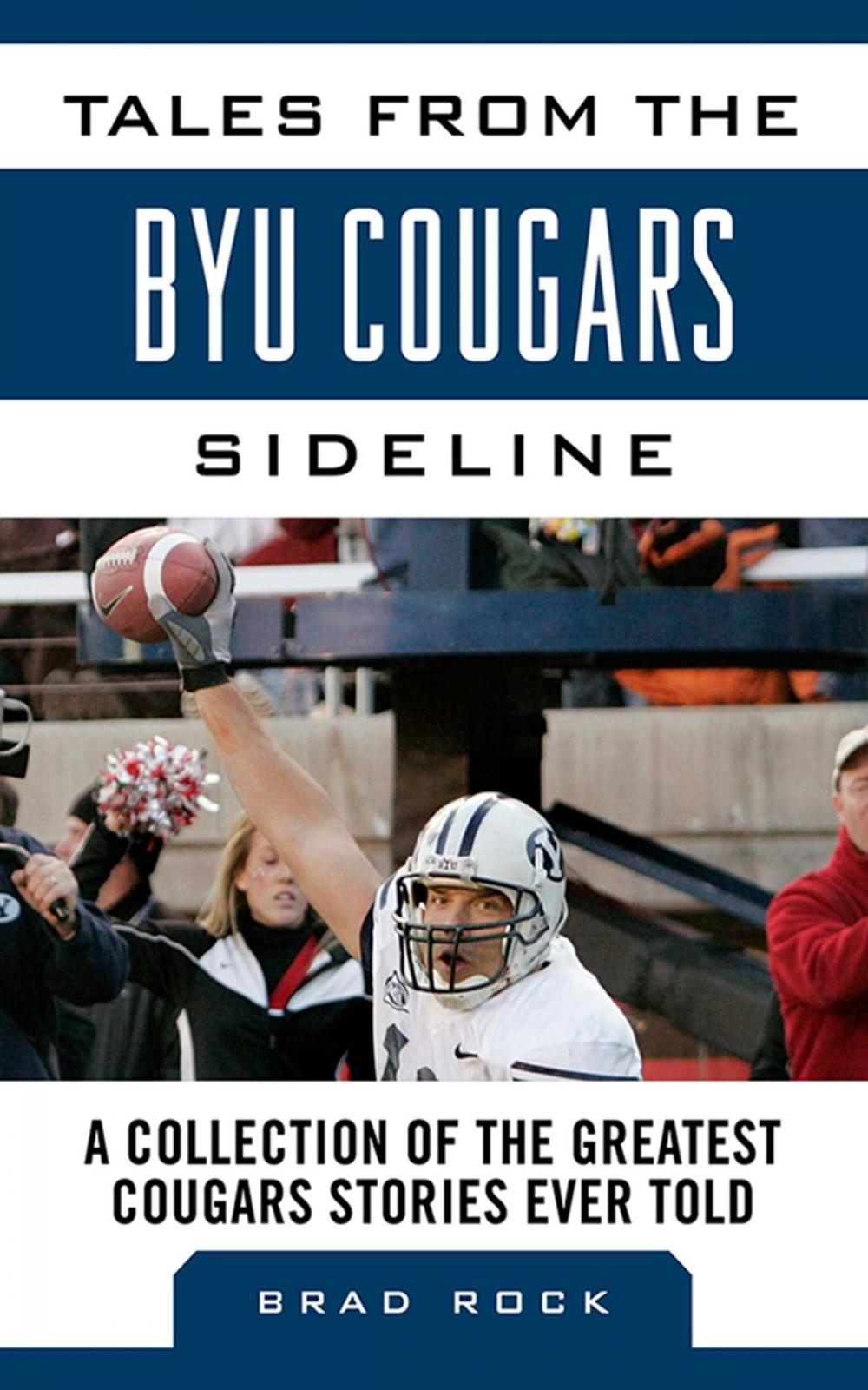 Big bigCover of Tales from the BYU Cougars Sideline