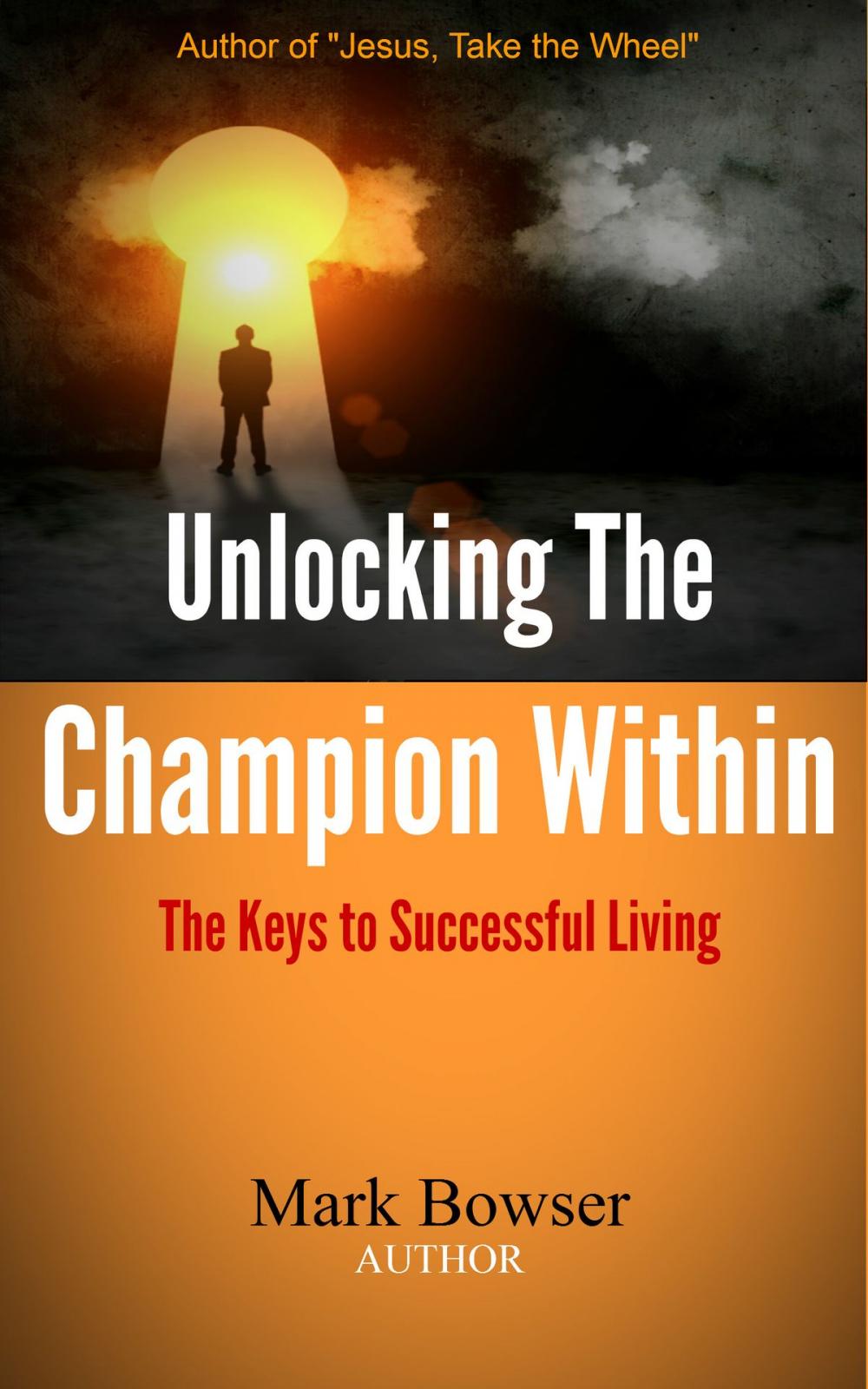 Big bigCover of Unlocking the Champion Within