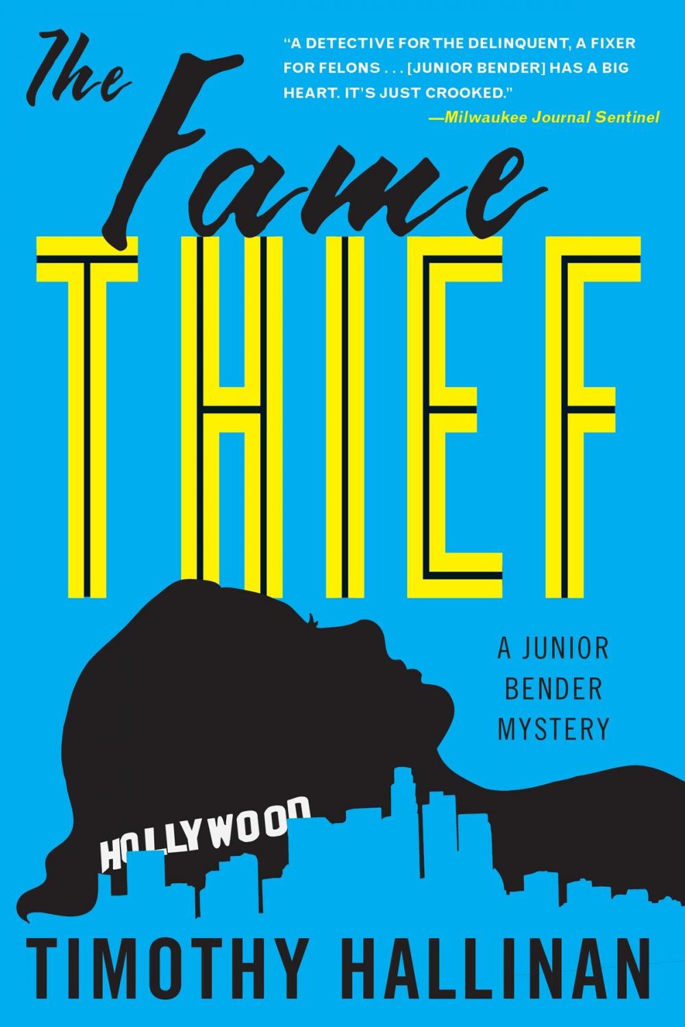 Big bigCover of The Fame Thief (Junior Bender #3)