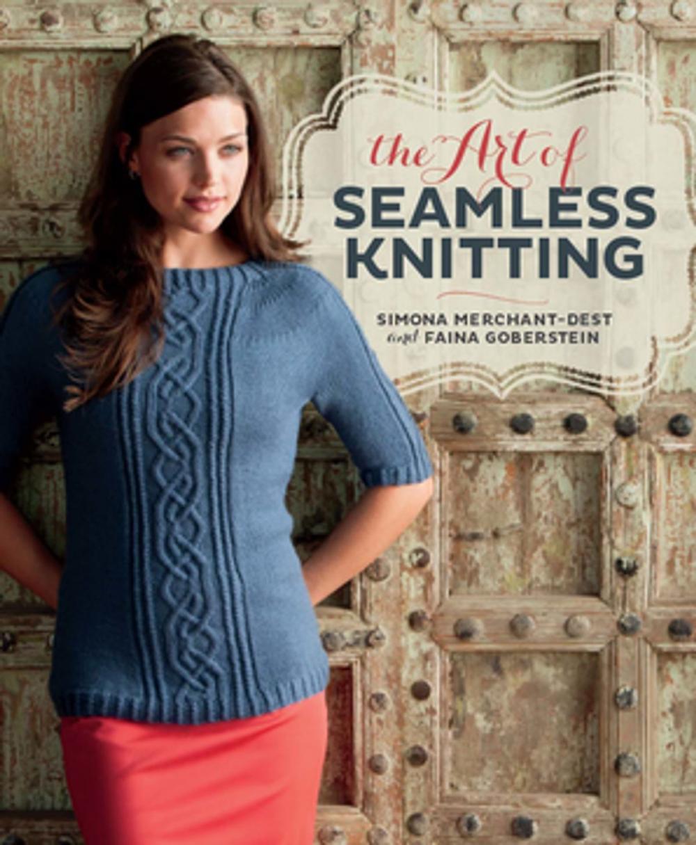 Big bigCover of The Art of Seamless Knitting