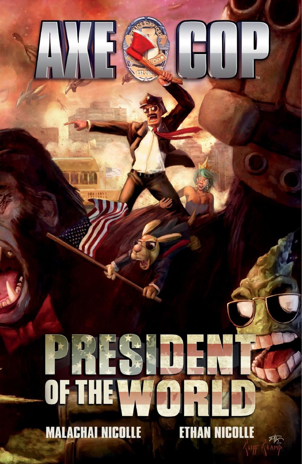 Big bigCover of Axe Cop Vol. 4: President of the World