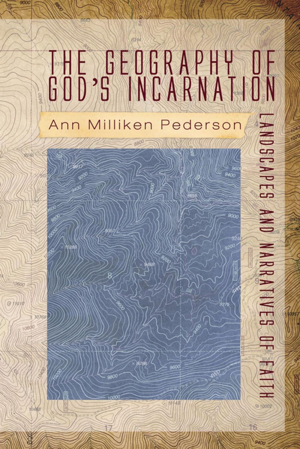 Big bigCover of The Geography of God’s Incarnation