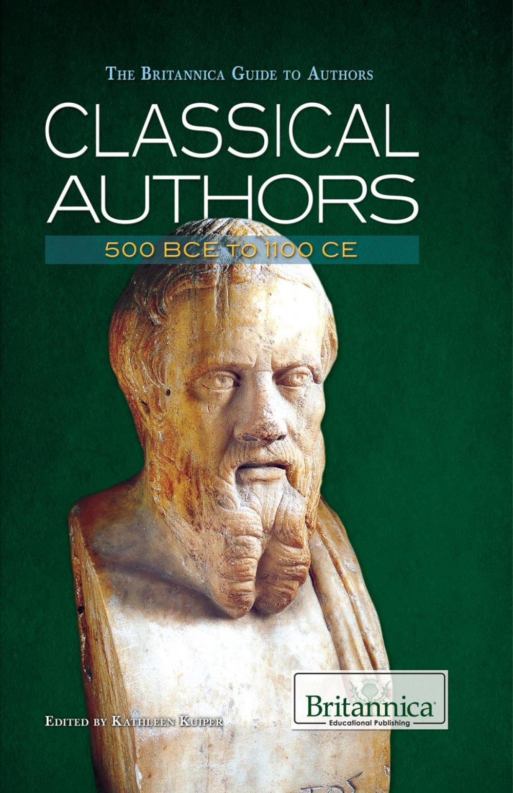 Big bigCover of Classical Authors: 500 BCE to 1100 CE