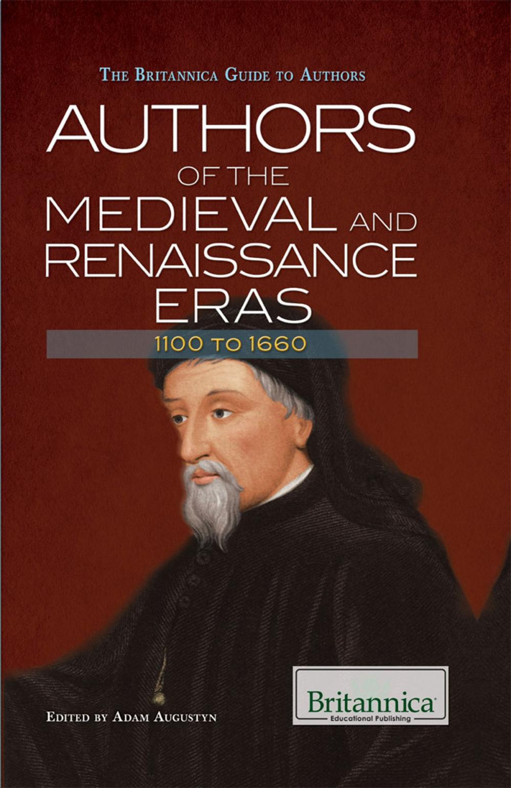 Big bigCover of Authors of the Medieval and Renaissance Eras: 1100 to 1660