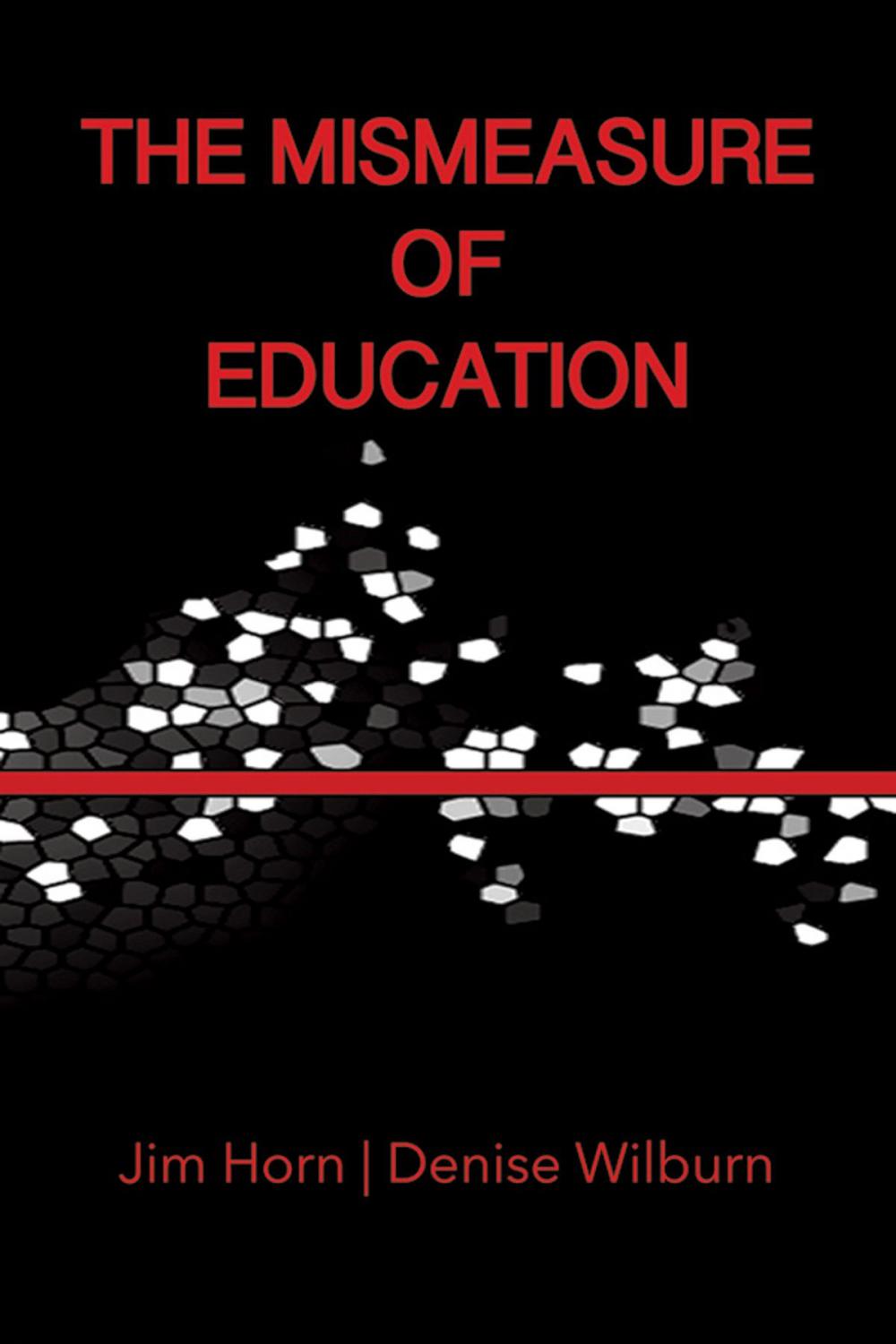 Big bigCover of The Mismeasure of Education