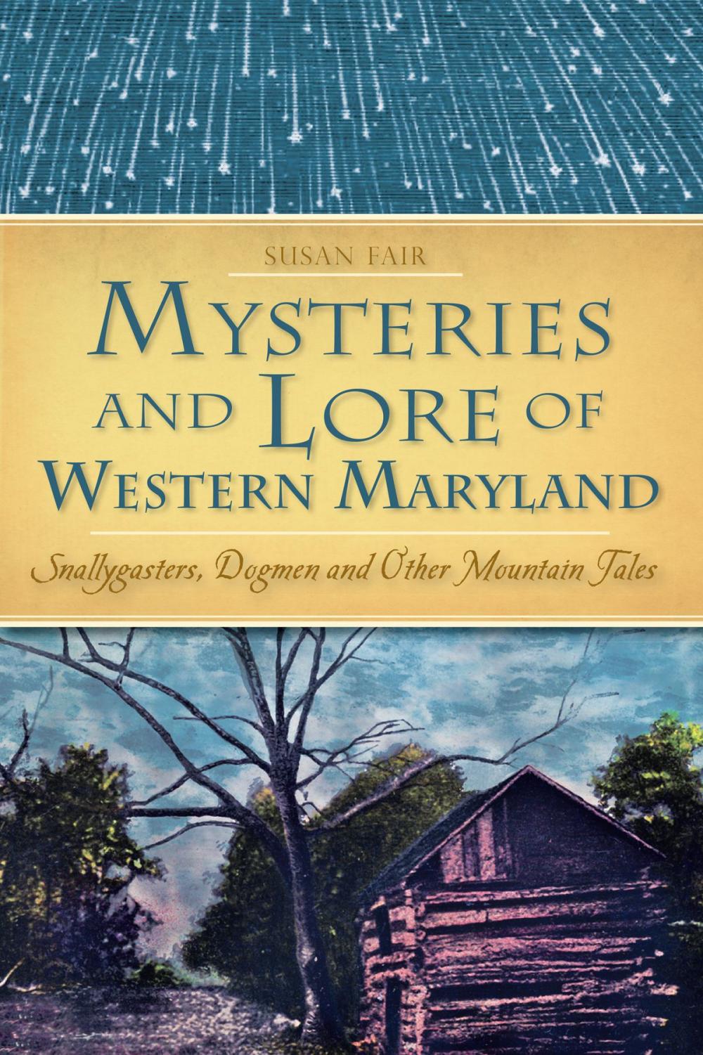 Big bigCover of Mysteries and Lore of Western Maryland