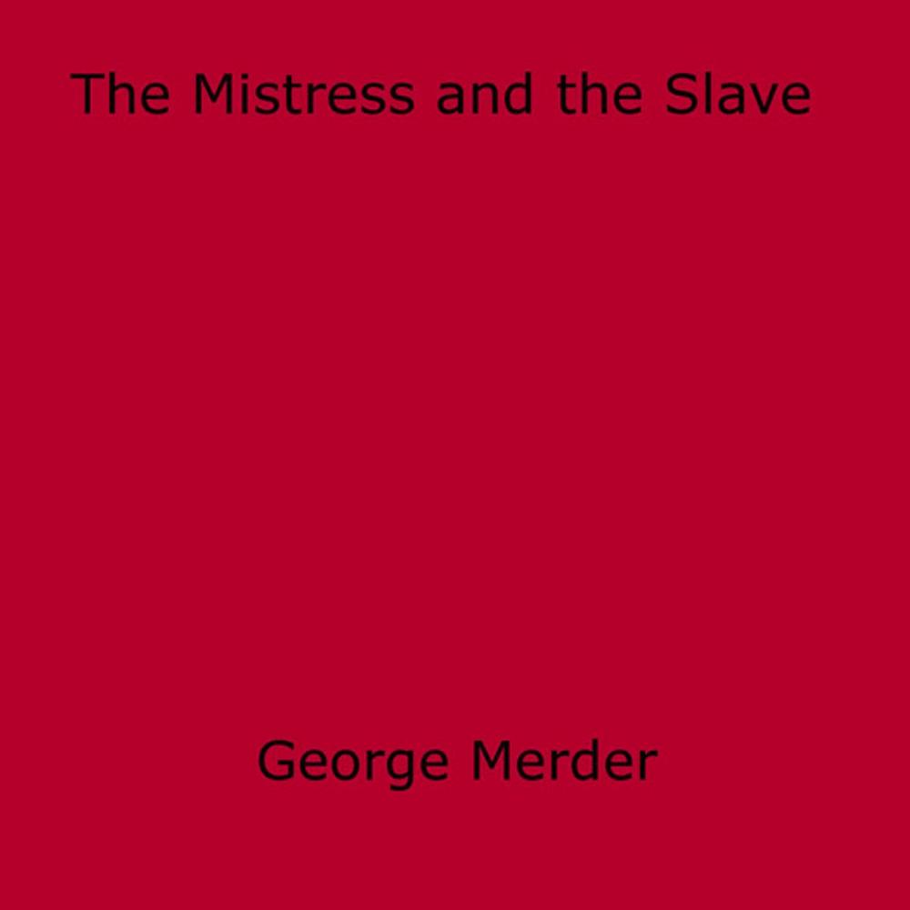 Big bigCover of The Mistress and the Slave