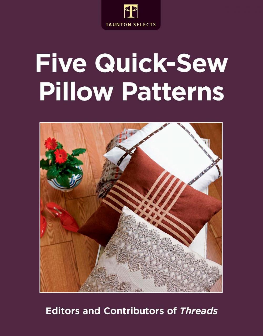 Big bigCover of Five Quick-Sew Pillow Patterns