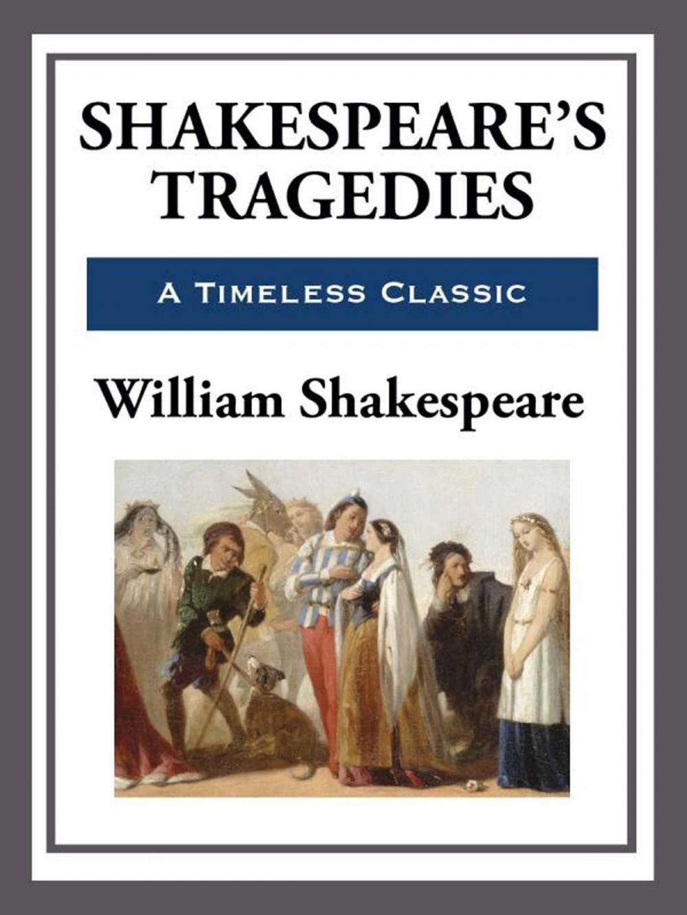 Big bigCover of Shakespeare's Tragedies